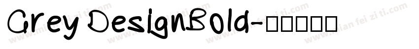 Grey DesignBold字体转换